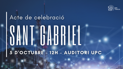 Acte de celebració de Sant Gabriel,  patró de les enginyeres i enginyers de Telecomunicació - 5 d'octubre