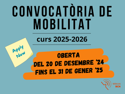 Mobilitat: Convocatòria Mobilitat curs 2025-2026 – oberta fins el 31 de gener